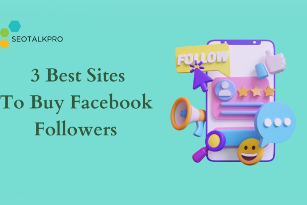 3 Sites To Buy Facebook Followers